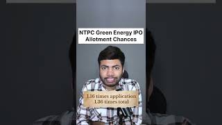 NTPC Green Energy IPO Allotment Chances  Final Subscription Status🔥 ipo shortsfeed ntpcgreenipo [upl. by Nyrmac]