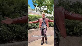 Star Lord is Meeting in EPCOT [upl. by Sebastien]