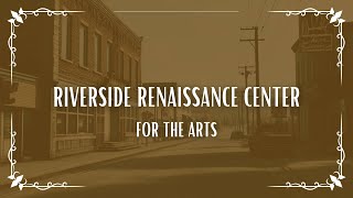 Riverside Renaissance Center for the Arts with Diane Rogers [upl. by Aihsena]