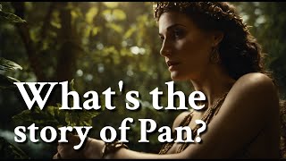 Whats the story of Pan Greek Mythology Story [upl. by Oiluarb]