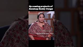 Upcoming movies 🎥🍿of Sandeep Reddy Vanga  Mahesh Babu prabhas spirit sugar factory [upl. by Ttocs]