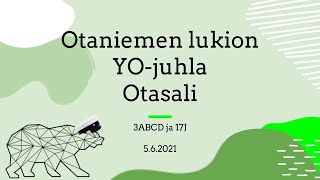 YOjuhla kevät 2021  Otasali  Otaniemen lukio [upl. by Lebasy]