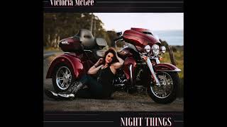 Victoria McGee – Night Things [upl. by Syman421]