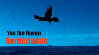 Yes the Raven  Borderlands official video [upl. by Bouldon]