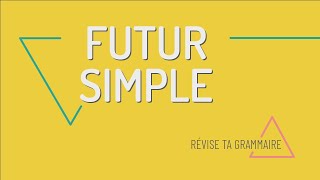 Révise ta grammaire  le futur simple [upl. by Waligore]