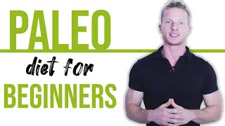 The Paleo Diet Explained For Beginners MAKE YOUR BODY FAT DISAPPEAR  LiveLeanTV [upl. by Eikciv]