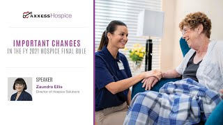 Axxess  Important Changes in the FY 2021 Hospice Final Rule [upl. by Krell872]