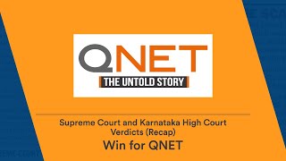 What are the Supreme Court and Karnataka High Court Verdicts for QNET India  Major Wins [upl. by Papagena]