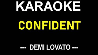 CONFIDENT KARAOKE SONG BY DEMI LOVATO  NO MUSIC BACKGROUND  LYRICS TEXT ONLY DISPLAY [upl. by Brooke]