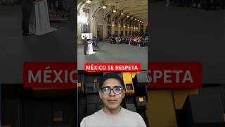 MÉXICO SE RESPETA 4transformación amlo como claudiasheinbaum mexico [upl. by Artus17]