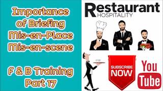 RESTAURANT TRAINING VIDEOS PART 17 WHAT IS MISEENPLACE amp MISEENSCENE [upl. by Tsnre]