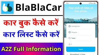 BlaBlaCar App Kaise Use Kare  How To Use BlaBlaCar App  BlaBla Car Kaise Book Kare [upl. by Brier]