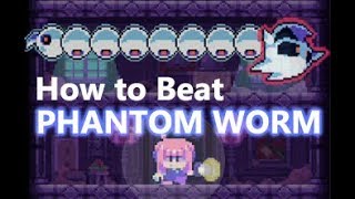 How to defeat Phantom Worm  Candies n Curses Tips and Gameplay 4 0new4y [upl. by Uhej]