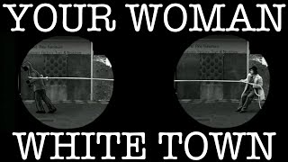 ONE HIT WONDERLAND quotYour Womanquot by White Town [upl. by Dorthea]