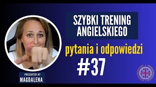 Szybki Trening Angielskiego  Pytania I Odpowiedzi  meeting 37 [upl. by Reilly]