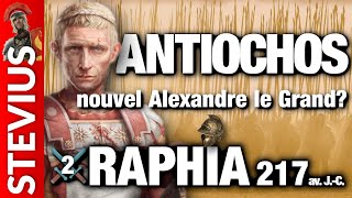 ANTIOCHOS  bataille de Raphia 217 av JC  poursuivre nest pas gagner [upl. by Dillie]