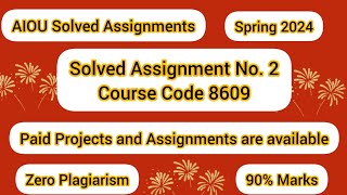 AIOU Solved Assignment No 2  Course Code 8609  B Ed Spring 2024 [upl. by Ahsitak]