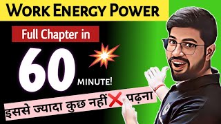 Class11 Physics Chapter 6 OneShot  Work Energy Power One Shot Class11  CBSE  JEE NEET revision [upl. by Ruffina462]