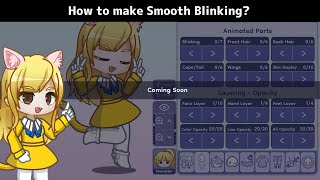 How to Make Smooth Eye Blink in Gacha Life 2 [upl. by Kubis]