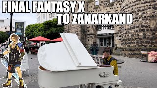 Final Fantasy X OST  TO ZANARKAND on a PUBLIC PIANO in Bonn [upl. by Thorvald]