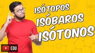 Isótopos isóbaros e isótonos  EXERCÍCIO [upl. by Scheck]