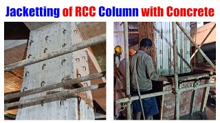 Jacketing of RCC Column with Concrete  Structural retrofitting and strengthening by Jacketing [upl. by Aldredge708]