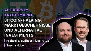 Auf Kurs im Kryptomarkt BitcoinHalving Marktgeschehnisse und alternative Investments [upl. by Tanhya49]