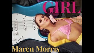 GIRL  Maren Morris Guitar Tutorial 3 Ways [upl. by Ahsiam]