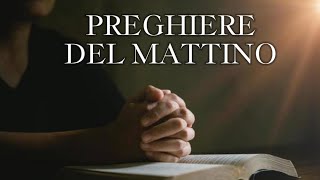 Preghiere del mattino [upl. by Deck]