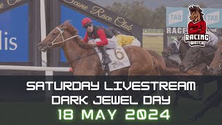 Saturday Racing Livestream  Dark Jewel Classic Day [upl. by Letnuahc]