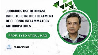 Judicious use of kinase inhibitors in the treatment of chronic inflammatory arthropathies [upl. by Eisor]