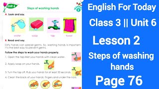 Class 3 english unit 6 page 76  Steps of washing hands page 76  lesson 2  New Book 2024 [upl. by Yelbmik]