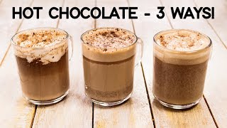 Hot Chocolate Recipe  3 Ways Easy amp Best Milkshake  CookingShooking [upl. by Ilojne]