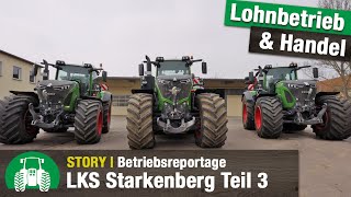 LKS Starkenberg Teil 3  Landmaschinenhandel amp Lohnunternehmen  Sonderkulturen  Fendt Traktoren [upl. by Shull150]