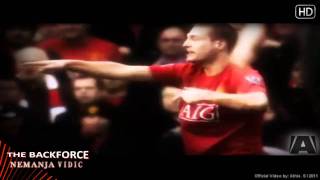 Nemanja Vidic  The Backforce 2011 HD [upl. by Etnomaj232]