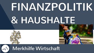 Aufgaben der Finanzpolitik amp Bundeshaushalt amp Funktionen des Staatshaushaltes einfach erklärt [upl. by Ellingston]