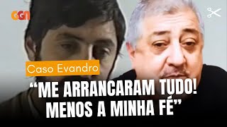 Caso Evandro quottiraram a minha dignidade e destruíram minha famíliaquot  Osvaldo Marcineiro [upl. by Samira]