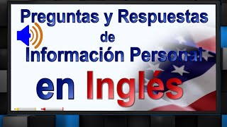 Aprende Preguntas y Respuestas de Informacion Personal en INGLES [upl. by Lertnek668]