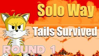 SonicExe The Spirits of Hell Round 1  Tails Solo Survivor  Walkthrough  Fan Game [upl. by Andie]