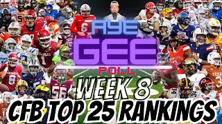 Week 8 College Football Top 25 Rankings  Aye Gee Poll [upl. by Marozik]