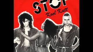 Stop  Kool katt [upl. by Suhsoj]