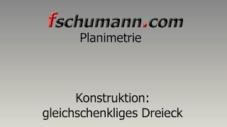 Frank Schumann  Konstruktion gleichschenkliges Dreieck [upl. by Gorden534]