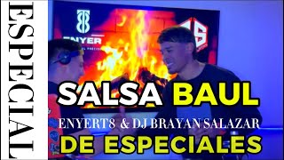 SALSA BAUL  ESPECIAL DE ESPECIALES🌟 ENYER T8 DJ BRAYAN SALAZAR🇻🇪🇻🇪🔥🧨🚀🌟 [upl. by Homer145]