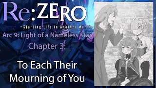 Re Zero Web Novel Audiobook  Arc 9 Chapter 3  quotTo Each Their Mourning of Youquot [upl. by Elrem274]