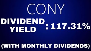 This Dividend ETF Yields 117 And Pays Monthly Dividends  CONY ETF [upl. by Blackburn]