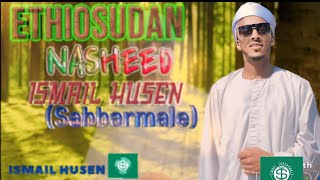 Nonstop EthioSudan NasheedISMAIL HUSENSABBARMALEampManzumaa haarayaNashiidaa Afaan oromoo [upl. by Feetal228]