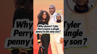 Why doesn’t Tyler Perry leave a single penny to his only son [upl. by Minier]