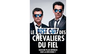 LE BEST OUF DES CHEVALIERS DU FIEL 2012 VF [upl. by Ydennek]