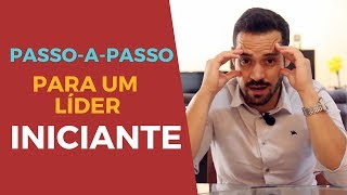 Como Ser um Líder de Sucesso mesmo sendo Iniciante [upl. by Otha]