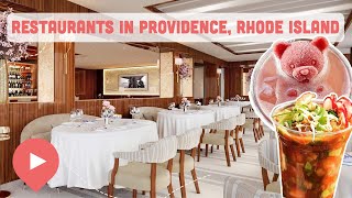 Best Restaurants in Providence Rhode Island [upl. by Cissiee681]